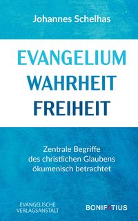 Produktbild: Evangelium Wahrheit Freiheit