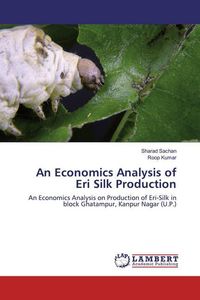 Produktbild: Sachan, S: Economics Analysis of Eri Silk Production