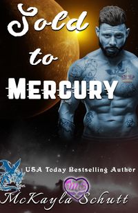 Produktbild: Sold to Mercury (Sold to Series, #5)