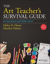 Produktbild: The Art Teacher's Survival Guide for Elementary and Middle Schools