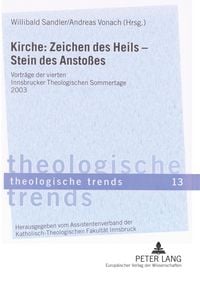 Produktbild: Kirche: Zeichen des Heils &ndash; Stein des Ansto&szlig;es