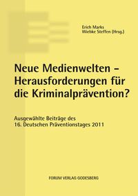 Produktbild: Neue Medienwelten - Herausforderungen für die Kriminalpr&auml;vention?