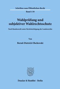 Wahlprüfung und subjektiver Wahlrechtsschutz.