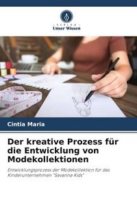 Produktbild: Der kreative Prozess f&uuml;r die Entwicklung von Modekollektionen