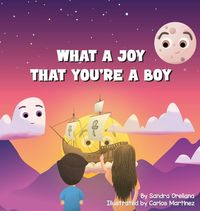 Produktbild: What A Joy That You're A Boy