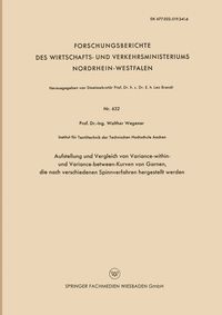 Produktbild: Aufstellung und Vergleich von Variance-within- und Variance-between-Kurven von Garnen, die nach verschiedenen Spinnverfahren hergestellt werden