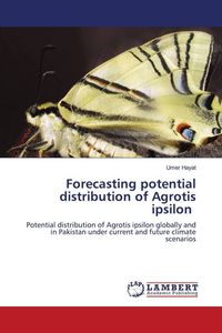 Produktbild: Forecasting potential distribution of Agrotis ipsilon