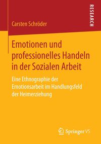 Bild vom Artikel Emotionen und professionelles Handeln in der Sozialen Arbeit vom Autor Carsten Schröder
