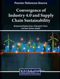Produktbild: Convergence of Industry 4.0 and Supply Chain Sustainability