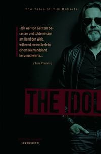 Produktbild: DAS IDOL- The Tales of Tim Roberts