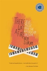 Produktbild: There Was A Fire: Jews, Music and the American Dream