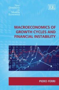 Produktbild: Ferri, P:  Macroeconomics of Growth Cycles and Financial Ins