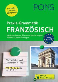 Bild vom Artikel PONS Praxis-Grammatik Französisch vom Autor Michael Deneux