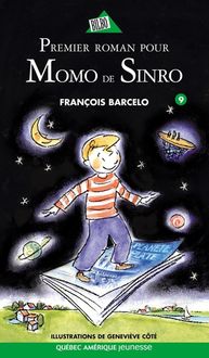 Produktbild: Momo de Sinro 09 - Premier roman pour Momo de Sinro