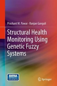 Produktbild: Structural Health Monitoring Using Genetic Fuzzy Systems