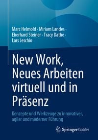 Produktbild: New Work, Neues Arbeiten virtuell und in Pr&auml;senz