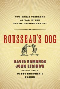 Produktbild: Rousseau's Dog: Two Great Thinkers at War in the Age of Enlightenment
