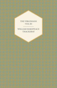 Produktbild: The Virginians Volume III - Works of William Makepeace Thackery