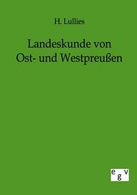 Produktbild: Landeskunde von Ost- und Westpreu&szlig;en