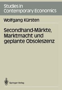 Bild vom Artikel Secondhand-Märkte, Marktmacht und geplante Obsoleszenz vom Autor Wolfgang Kürsten