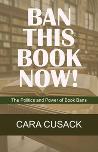 Produktbild: Ban This Book Now!
