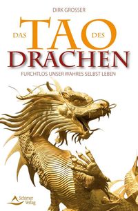Bild vom Artikel Das Tao des Drachen vom Autor Dirk Grosser