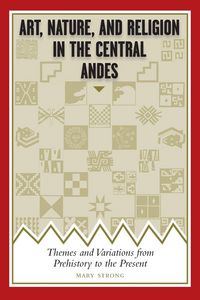 Produktbild: Art, Nature, and Religion in the Central Andes