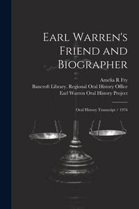 Produktbild: Earl Warren's Friend and Biographer: Oral History Transcript / 1976