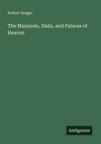 Produktbild: The Mansions, Halls, and Palaces of Heaven