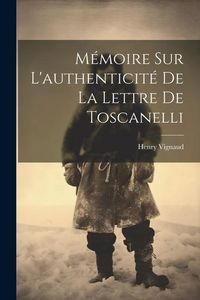 Produktbild: M&eacute;moire sur L'authenticit&eacute; de la Lettre de Toscanelli