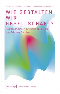 Produktbild: Wie gestalten wir Gesellschaft?