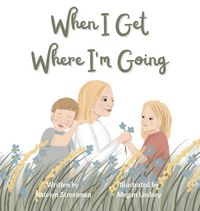 Produktbild: When I Get Where I'm Going