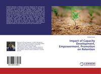 Produktbild: Impact of Capacity Development, Empowerment, Promotion on Retention