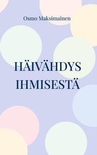 Produktbild: H&auml;iv&auml;hdys ihmisest&auml;