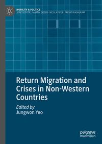 Produktbild: Return Migration and Crises in Non-Western Countries