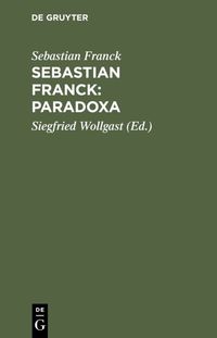 Produktbild: Sebastian Franck: Paradoxa