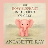 Produktbild: The Rosy Elephant In The Field Of Grey