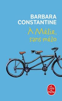 Produktbild: A M&eacute;lie, sans m&eacute;lo