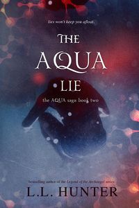 Produktbild: The Aqua Lie (The Aqua Saga, #2)