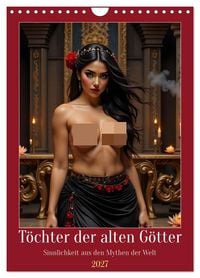 Produktbild: T&ouml;chter der alten G&ouml;tter (Wandkalender 2027 DIN A4 hoch), CALVENDO Monatskalender