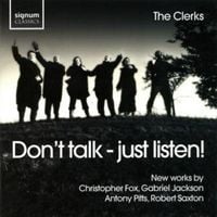 Produktbild: Wickham/Clerks, T: Don't Talk-Just Listen! Chorwerke