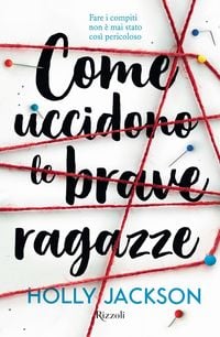Produktbild: Come uccidono le brave ragazze