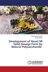 Produktbild: Development of Novel SR Solid Dosage Form by Natural Polysaccharide