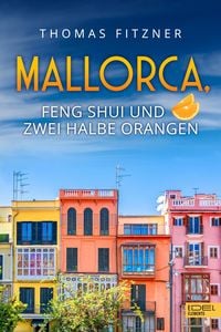 Produktbild: Mallorca, Feng Shui und zwei halbe Orangen