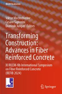 Produktbild: Transforming Construction: Advances in Fiber Reinforced Concrete