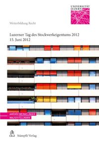 Produktbild: Luzerner Tag des Stockwerkeigentums 2012