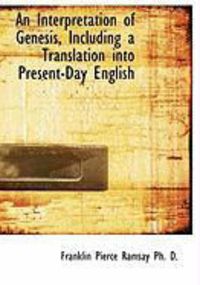 Produktbild: An Interpretation of Genesis, Including a Translation Into Present-Day English