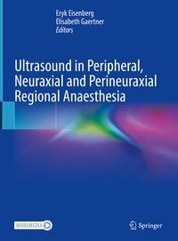 Produktbild: Ultrasound in Peripheral, Neuraxial and Perineuraxial Regional Anaesthesia