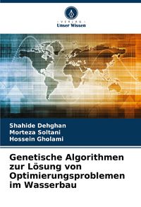 Produktbild: Genetische Algorithmen zur L&ouml;sung von Optimierungsproblemen im Wasserbau