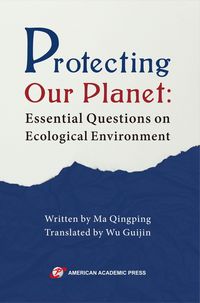 Produktbild: Protecting Our Planet: Essential Questions on Ecological Environment